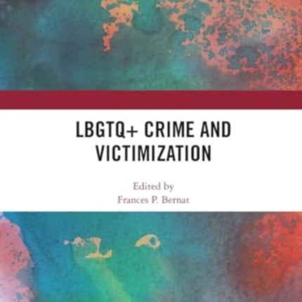 LBGTQ Crime and Victimization