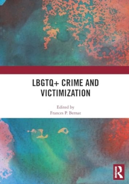 LBGTQ Crime and Victimization