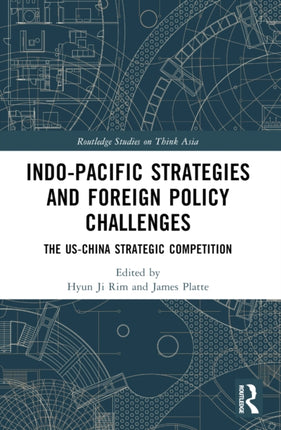 IndoPacific Strategies and Foreign Policy