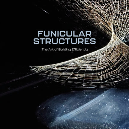 Funicular Structures