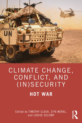 Climate Change Conflict and InSecurity