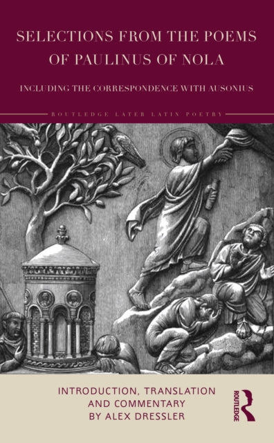Selections from the Poems of Paulinus of Nola