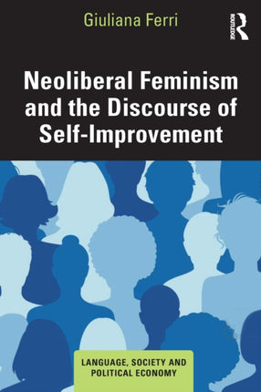 Neoliberal Feminism and the Discourse of SelfImprovement