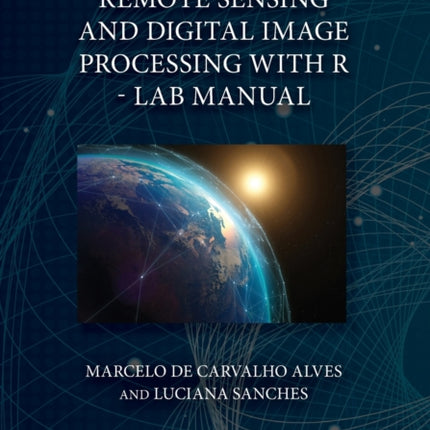 Remote Sensing and Digital Image Processing with