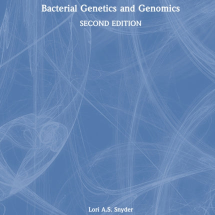Bacterial Genetics and Genomics