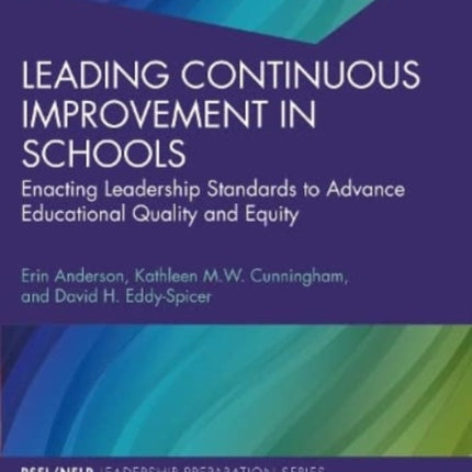 Leading Continuous Improvement in Schools