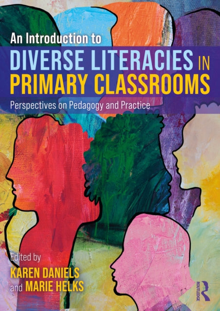 An Introduction to Diverse Literacies in Primary