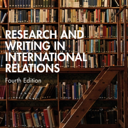 Research and Writing in International Relations