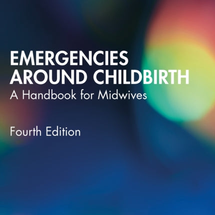 Emergencies Around Childbirth
