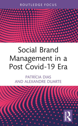 Social Brand Management in a Post Covid19 Era