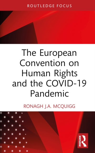 The European Convention on Human Rights and the