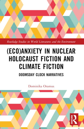 EcoAnxiety in Nuclear Holocaust Fiction and