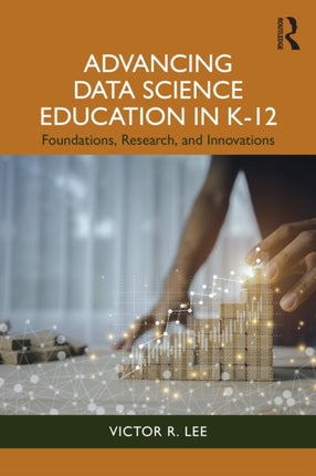 Advancing Data Science Education in K12