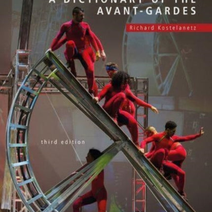 A Dictionary of the AvantGardes