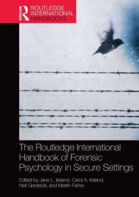 The Routledge International Handbook of Forensic