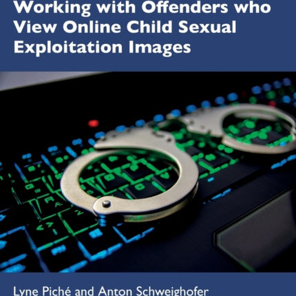 Working with Offenders who View Online Child