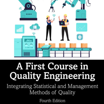 A First Course in Quality Engineering