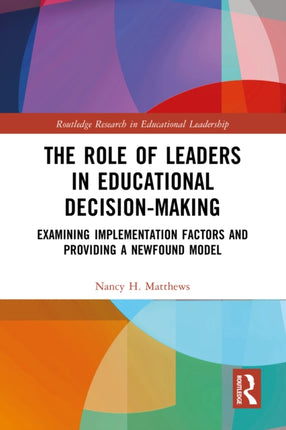 The Role of Leaders in Educational DecisionMaking