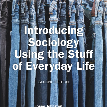 Introducing Sociology Using the Stuff of Everyday Life