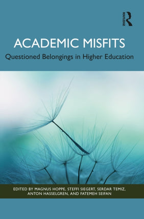 Academic Misfits Questioned Belongings in Higher