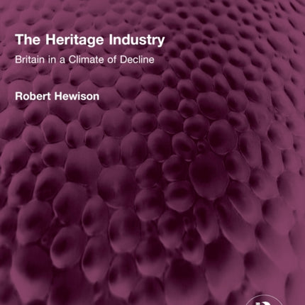 The Heritage Industry