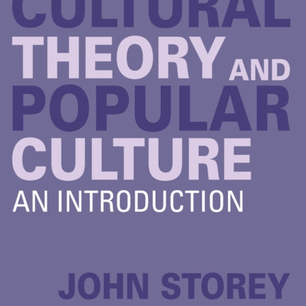 Cultural Theory and Popular Culture