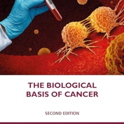 The Biological Basis of Cancer