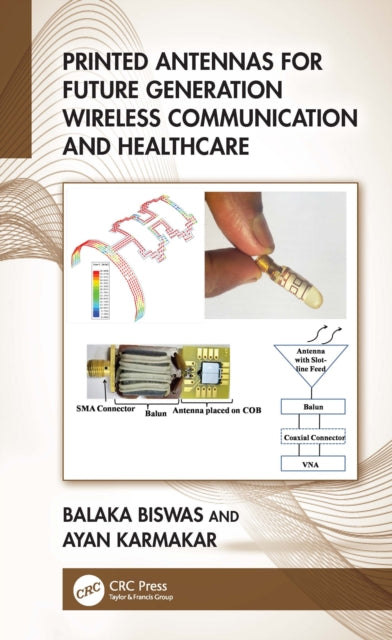 Printed Antennas for Future Generation Wireless