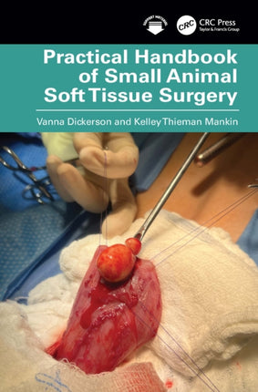 Practical Handbook of Small Animal Soft Tissue
