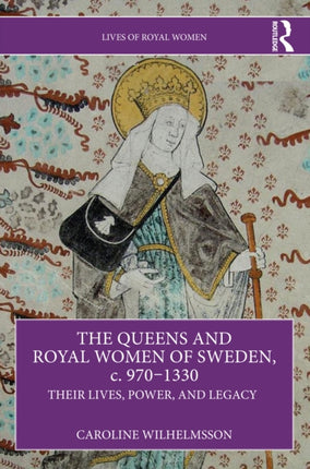 The Queens and Royal Women of Sweden c. 9701330