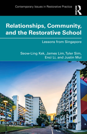 Relationships Community and the Restorative