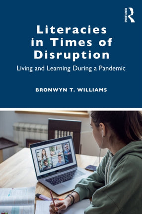 Literacies in Times of Disruption