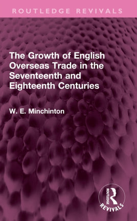 The Growth of English Overseas Trade in the
