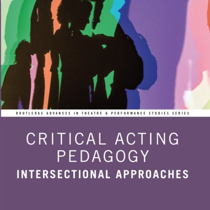 Critical Acting Pedagogy