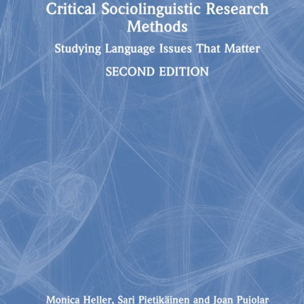 Critical Sociolinguistic Research Methods