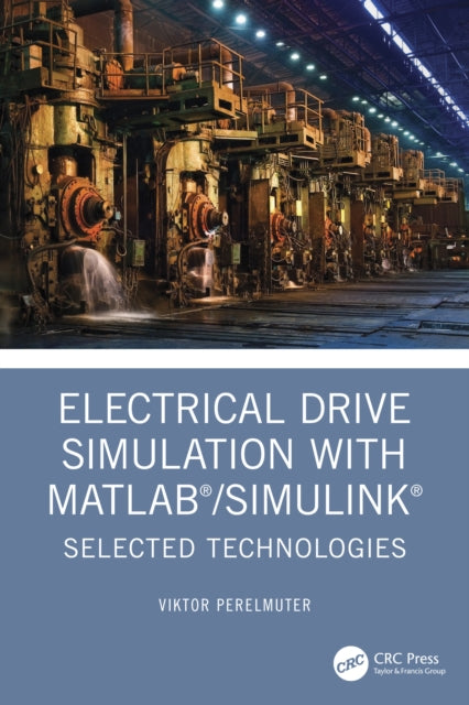 Electrical Drive Simulation with MATLABSimulink