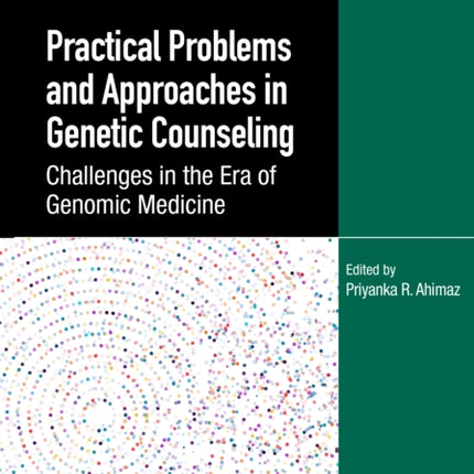 Practical Problems and Approaches in Genetic Counseling