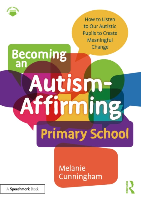 Becoming an AutismAffirming Primary School