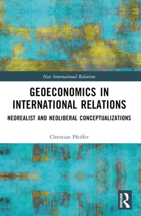 Geoeconomics in International Relations