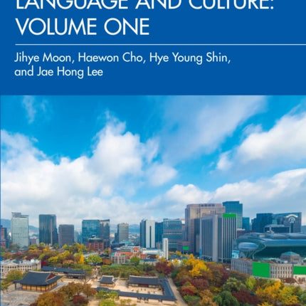 Topics in Korean Language and Culture Volume One