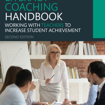 The Literacy Coaching Handbook