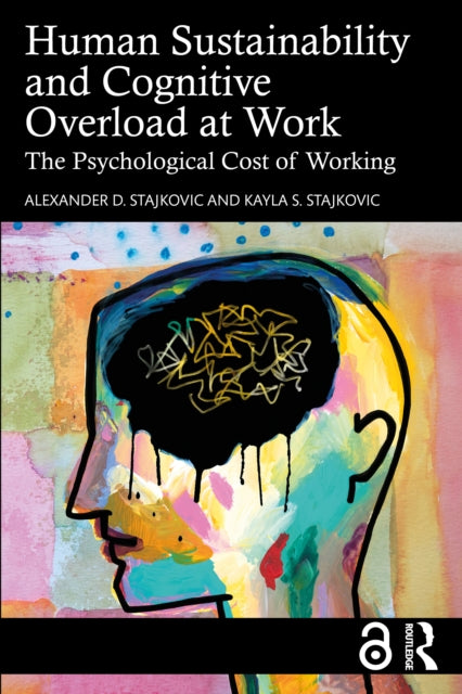 Human Sustainability and Cognitive Overload at