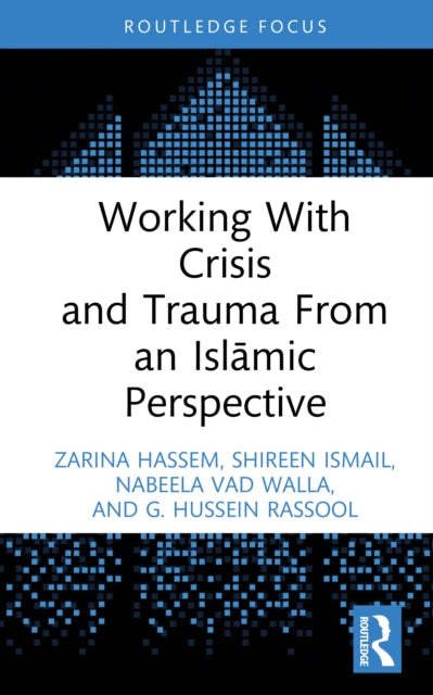 Working With Crisis and Trauma From an Islamic