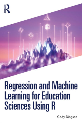 Regression and Machine Learning for Education