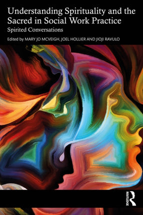 Understanding Spirituality and the Sacred in