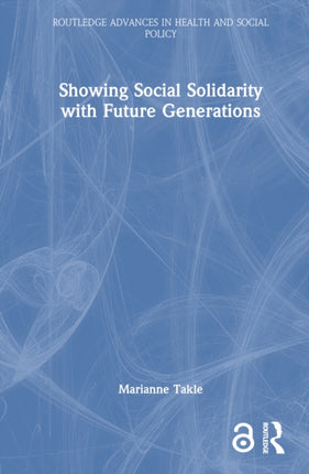 Showing Social Solidarity with Future Generations