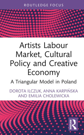 Artists Labour Market Cultural Policy and