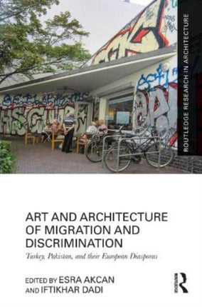 Art and Architecture of Migration and