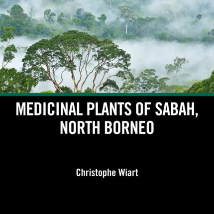 Medicinal Plants of Sabah North Borneo