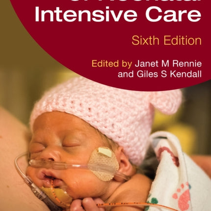 A Manual of Neonatal Intensive Care